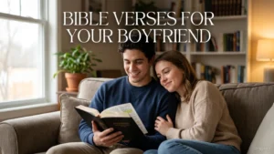 Bible Verses for Your Boyfriend